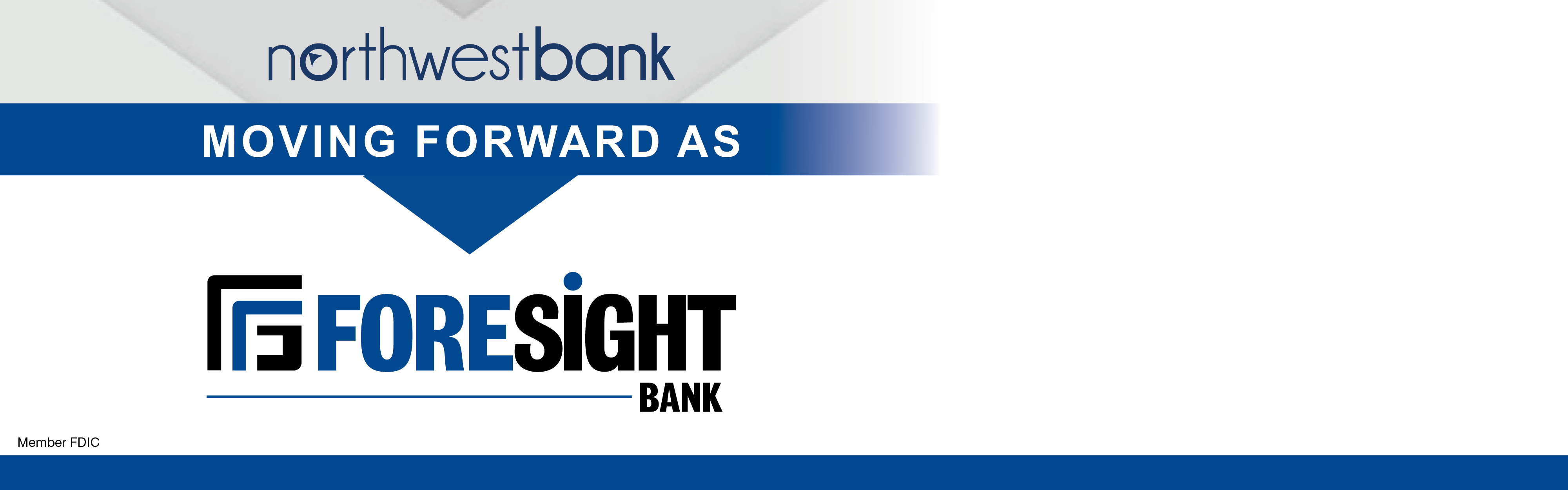 MOVING FORWARD AS FORESIGHT BANK